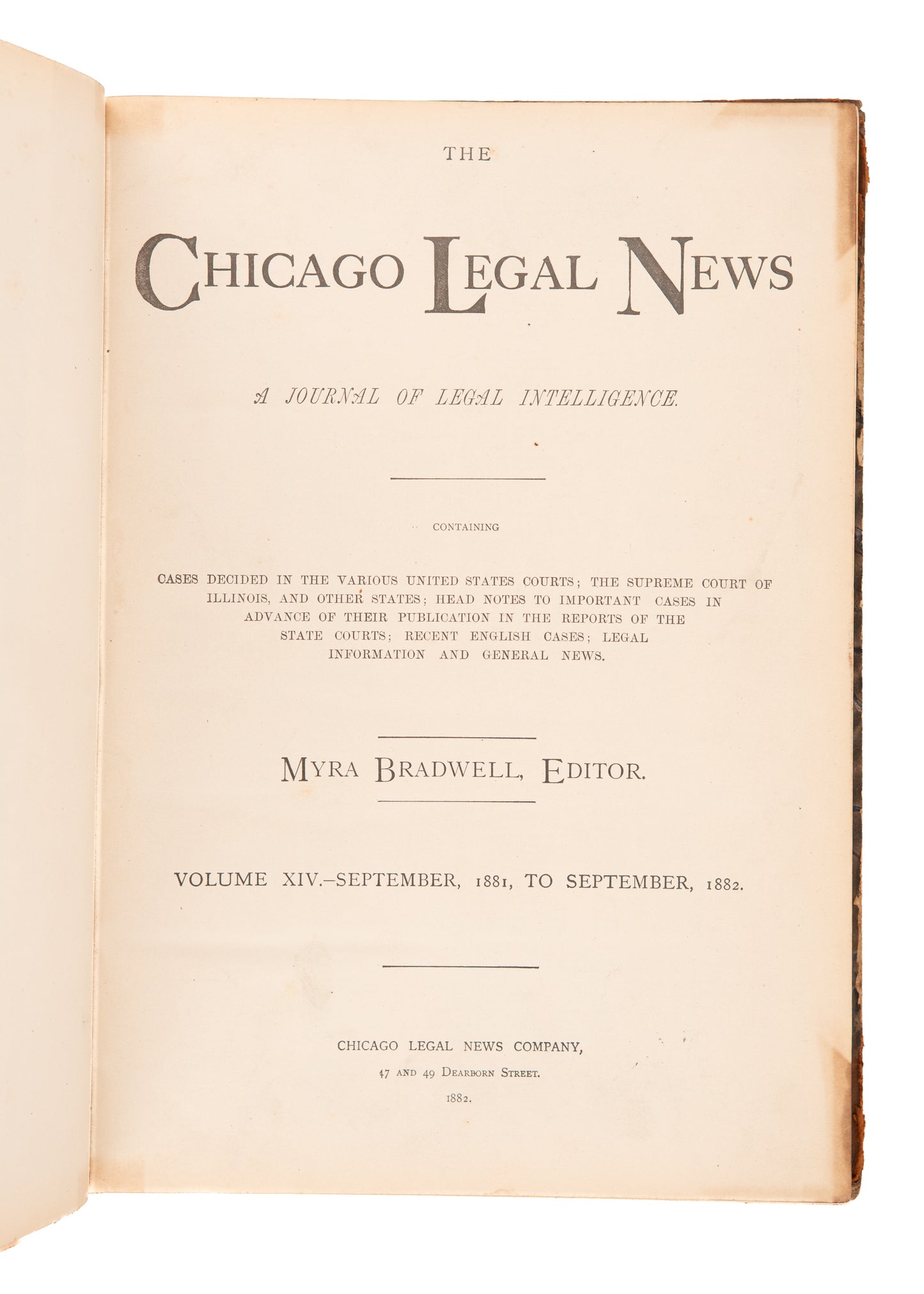 1882 MYRA BRADWELL. Chicago Legal News - First Female Legal Paper in America - Suffrage & Women's Rights.