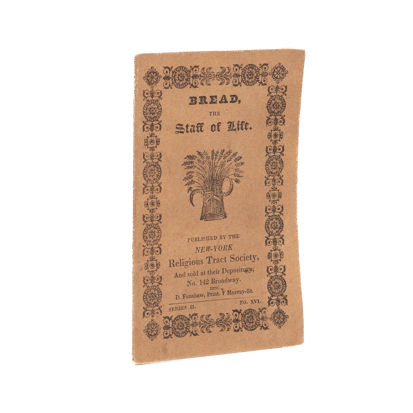 1820's BREAD OF LIFE. Bread, the Staff of Life and an Enduring Analogy of Christ. RARE