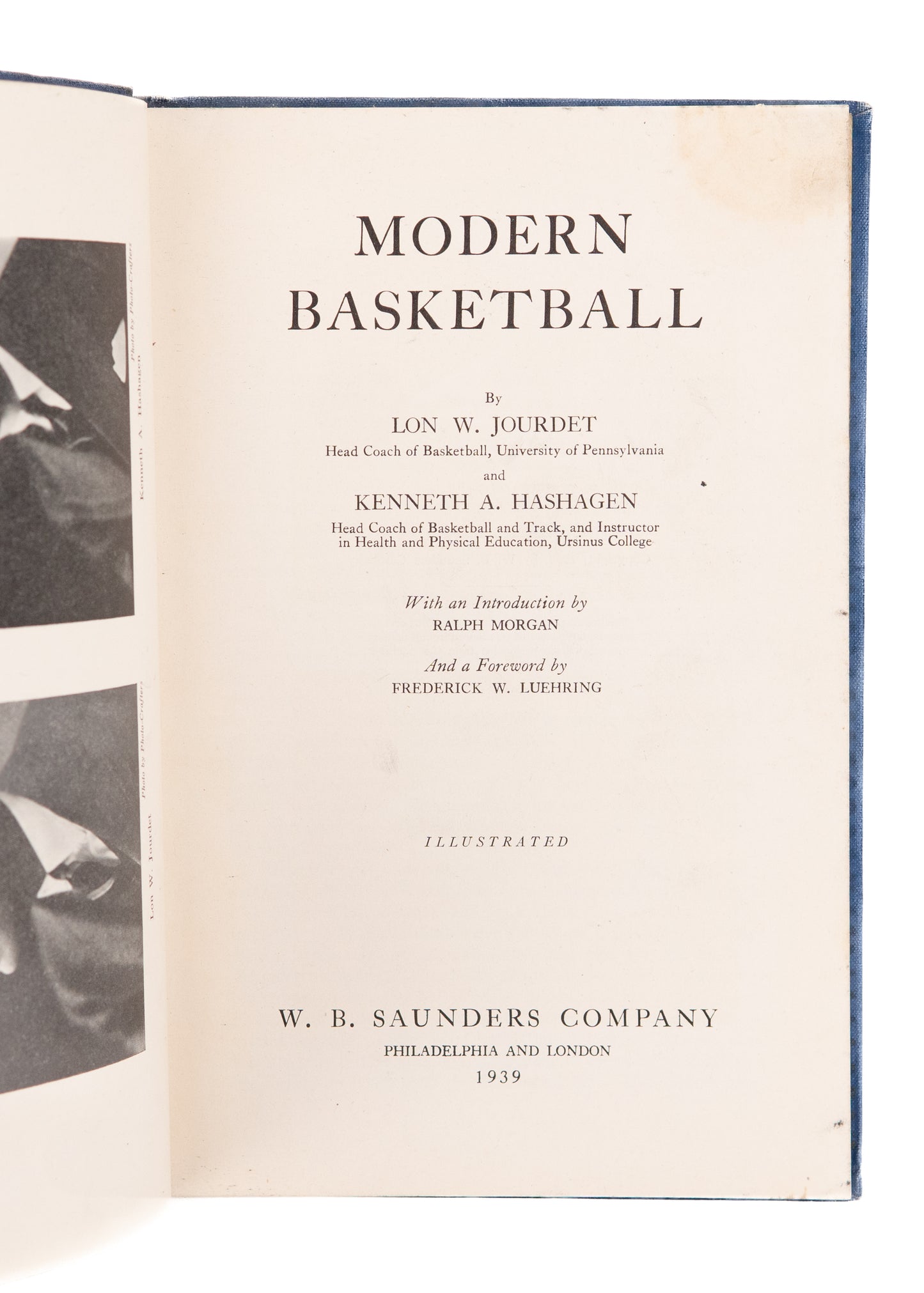 1939 JOURDET & HASHAGEN. Modern Basketball. Rare Early Coaching Guide. Illustrated.