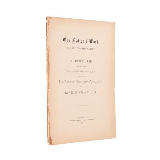 1890 POST-SLAVERY & JIM CROW. Our Nation's Work for the Colored People by R. S. Storrs.