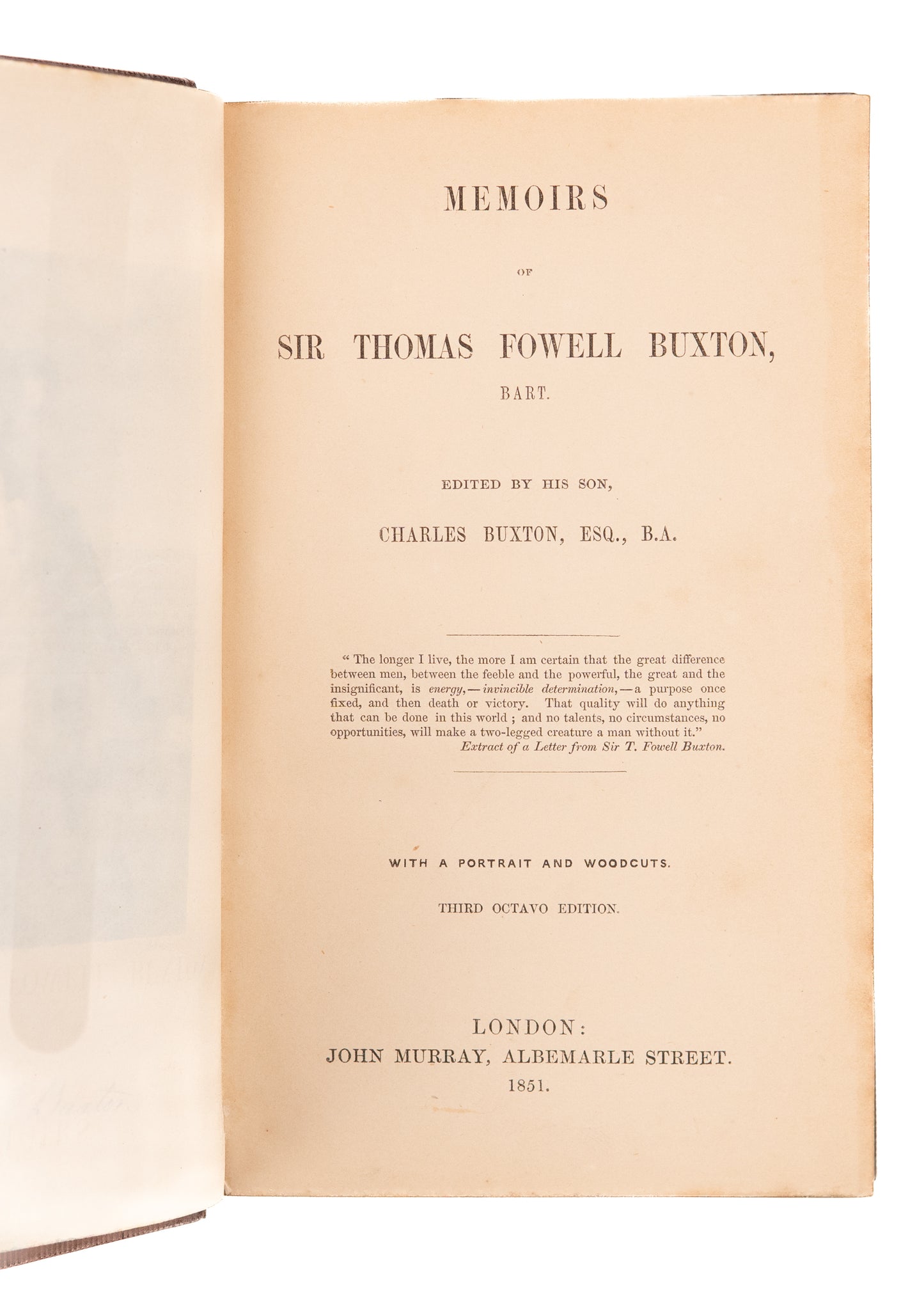 1851 THOMAS FOWELL BUXTON. Important Abolitionist Memoir by Friend & Successor to William Wilberforce.