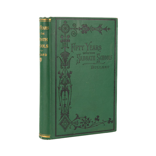 1876 ASA BULLARD. Fifty Years with the Sabbath Schools. Westward Expansion - Emily Dickinson