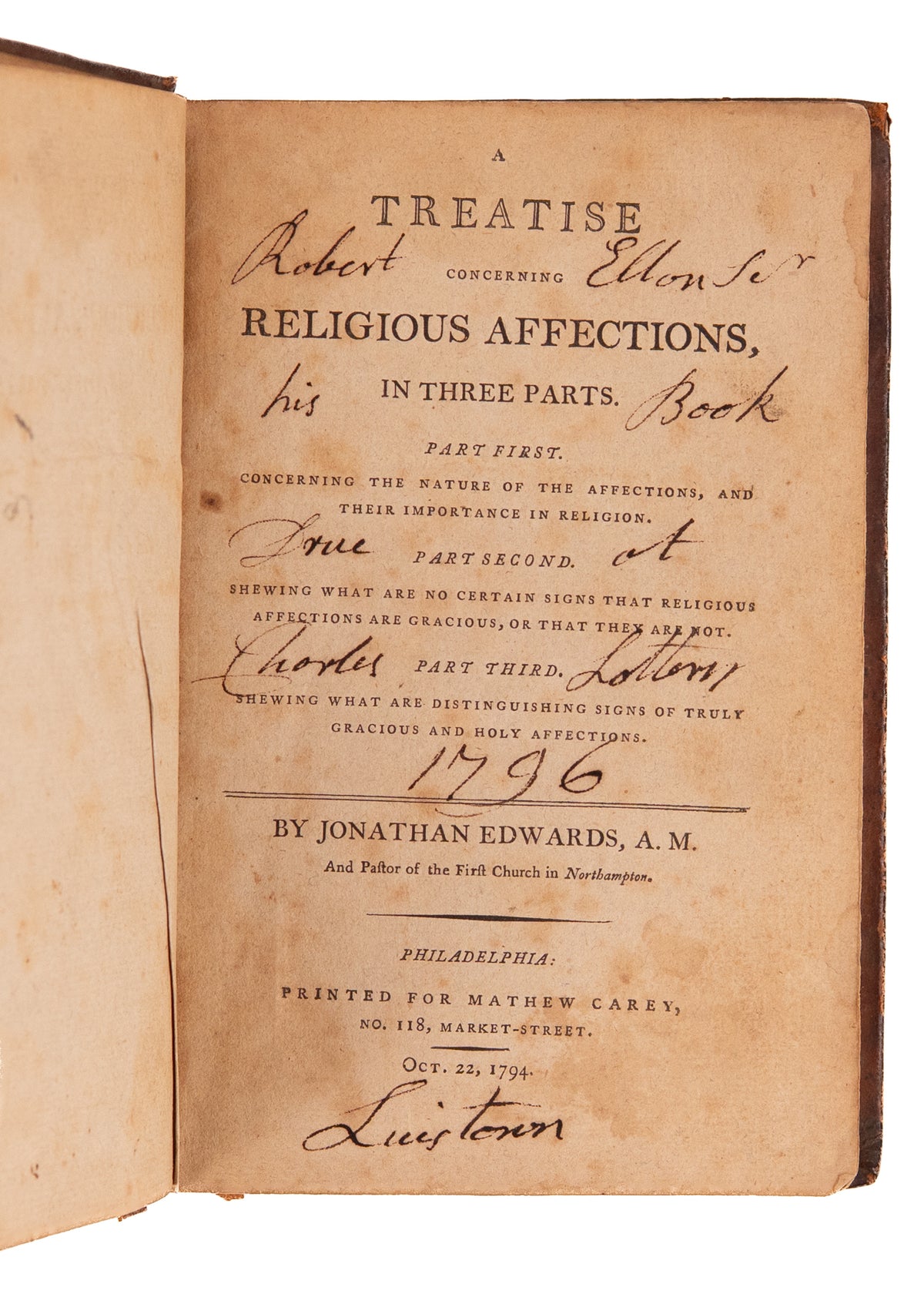 1794 JONATHAN EDWARDS. Treatise on Religious Affections. Early American Lottery Prize.