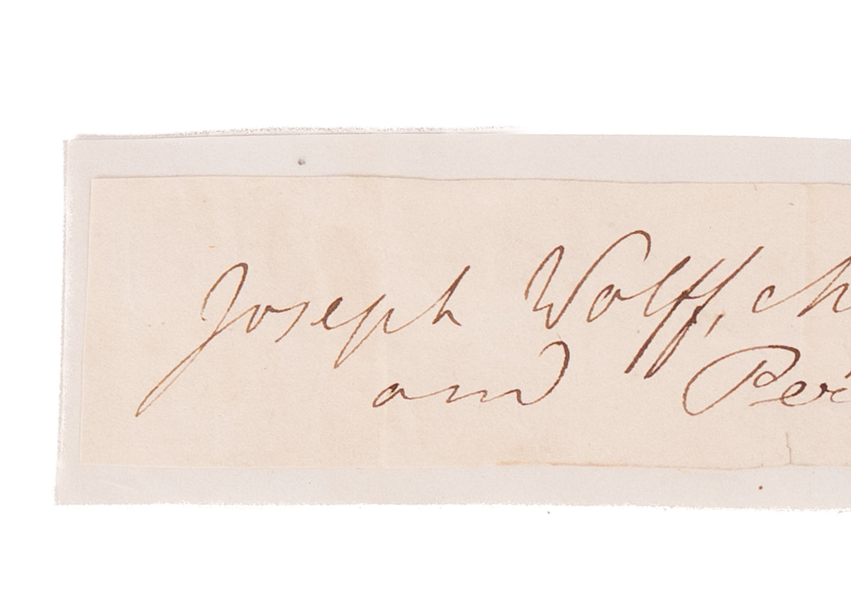 1843 JOSEPH WOLFF. Autograph of Jewish Convert & Millenarian Missionary - Lost Tribes of Israel.