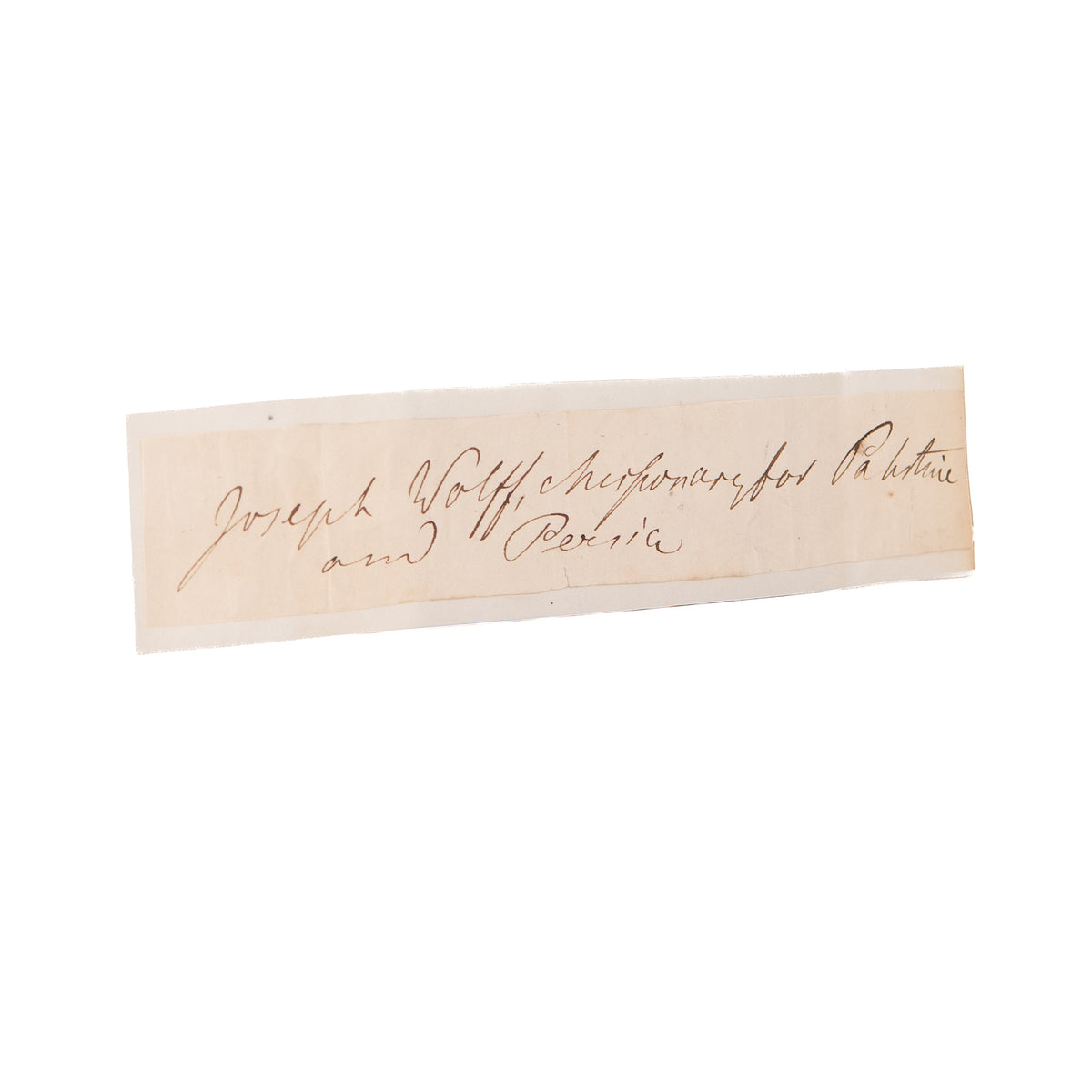 1843 JOSEPH WOLFF. Autograph of Jewish Convert & Millenarian Missionary - Lost Tribes of Israel.