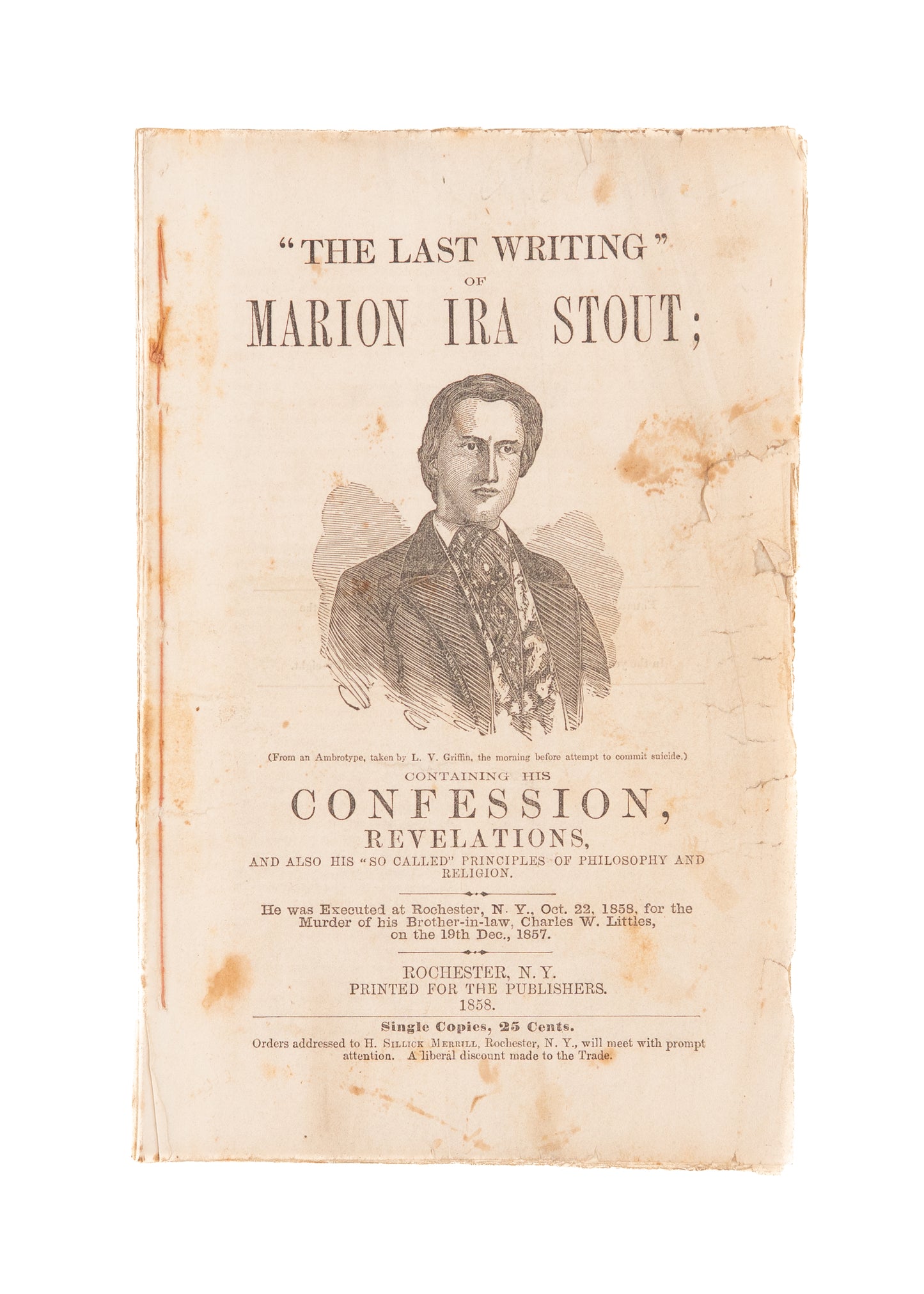 1857 MARION IRA STOUT. "The Last Writing" of Marion Ira Stout. Hanged for the Murder of His Family.