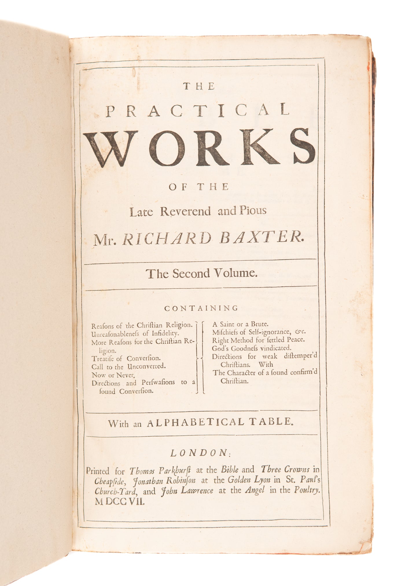 1707 RICHARD BAXTER. The Practical Works of the Reverend and Pious Mr. Richard Baxter.