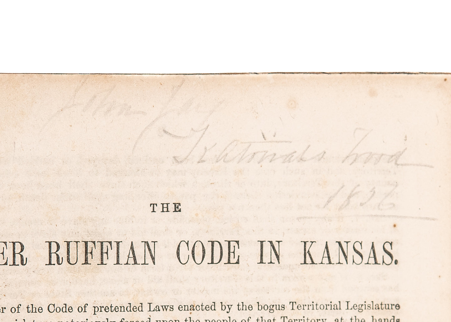 1856 BLEEDING KANSAS. The Boarder Ruffian Code in Kansas.Pro-Slavery Riots & Election Intimidation.