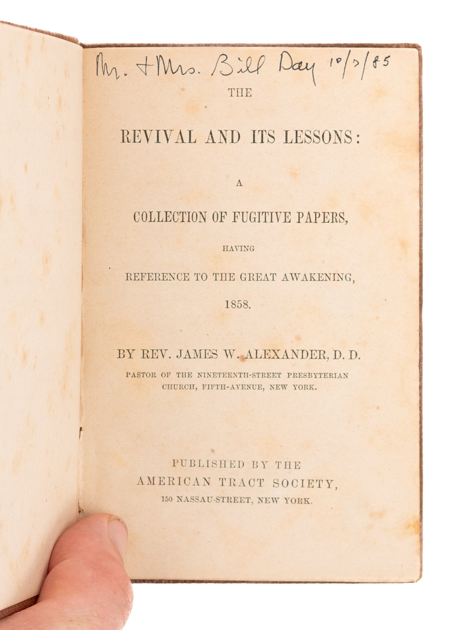 1858 JAMES W. ALEXANDER. The 1857 Fulton Street Prayer Revival and Its Lessons.