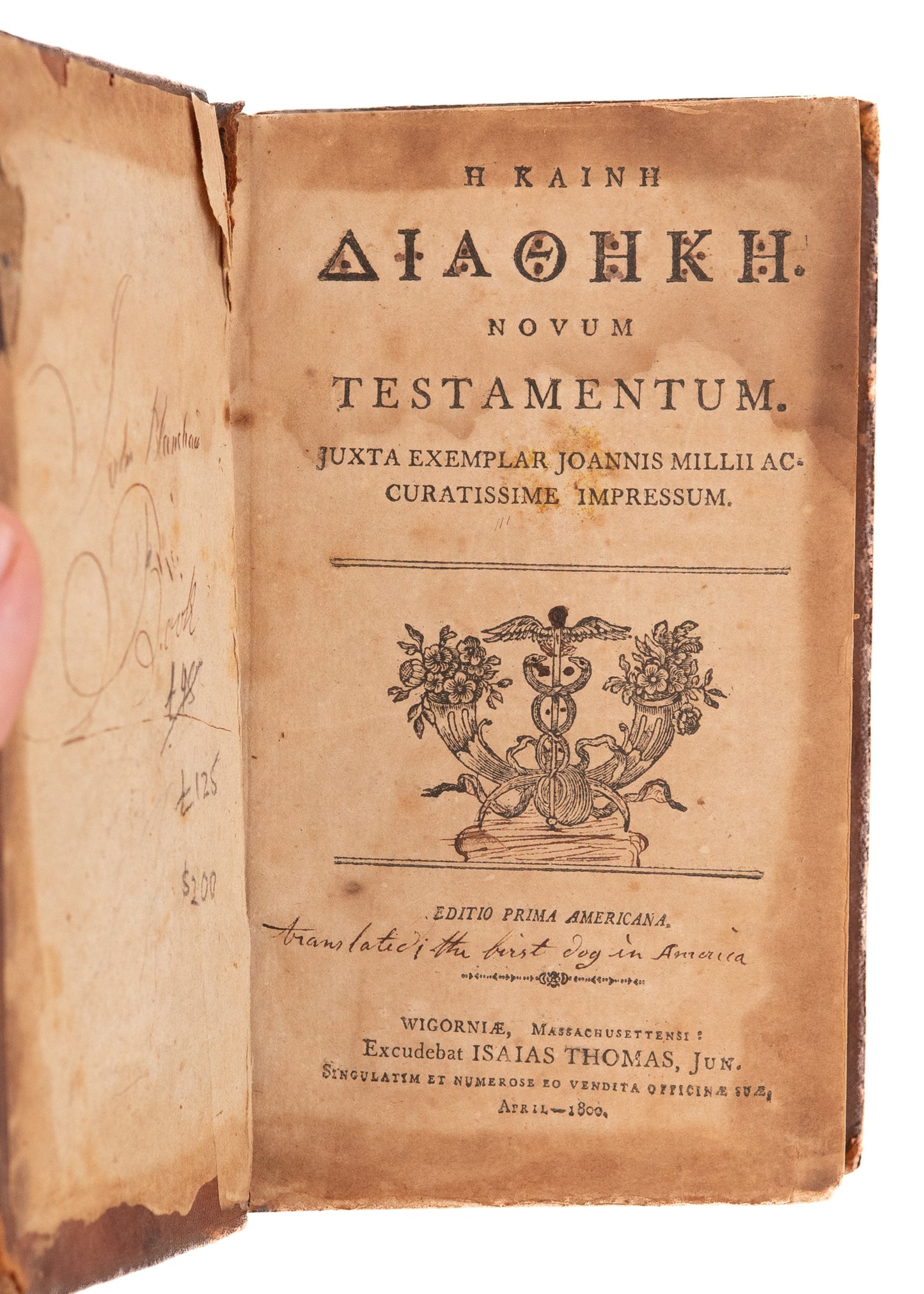 1800 H KAINH ΔΙΑΘΗΚΗ. The First Greek New Testament Published in America - Isaiah Thomas.