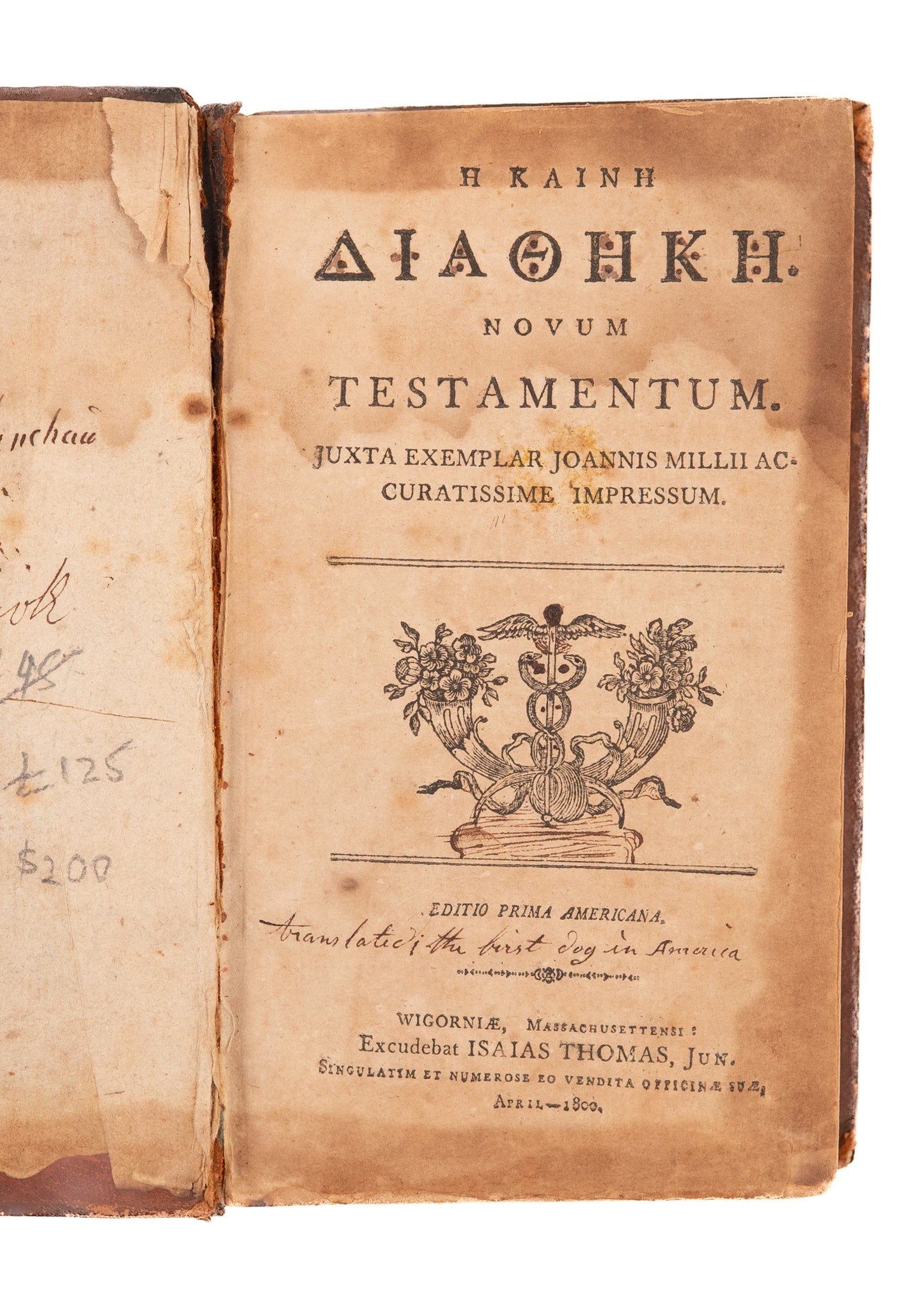 1800 H KAINH ΔΙΑΘΗΚΗ. The First Greek New Testament Published in America - Isaiah Thomas.