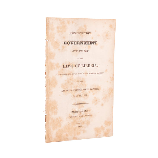 1825 LIBERIA & SLAVERY. The First Constitution and Laws of Liberia - Abolition, Colonialism, &c.