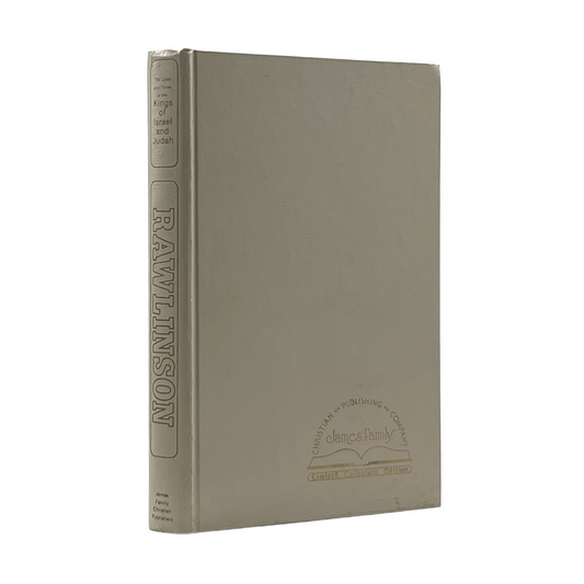 1979 GEORGE RAWLINSON. The Lives and Times of the Kings of Israel and Judah