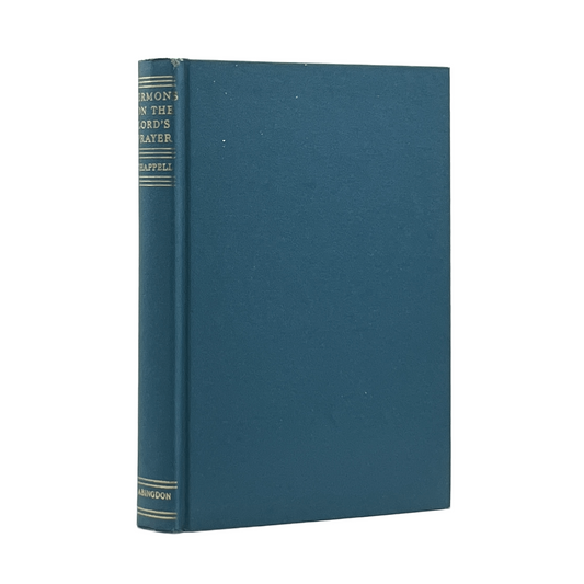 1962 C. G. CAMPBELL. Sermons On The Lord's Prayer and Other Prayers of Jesus