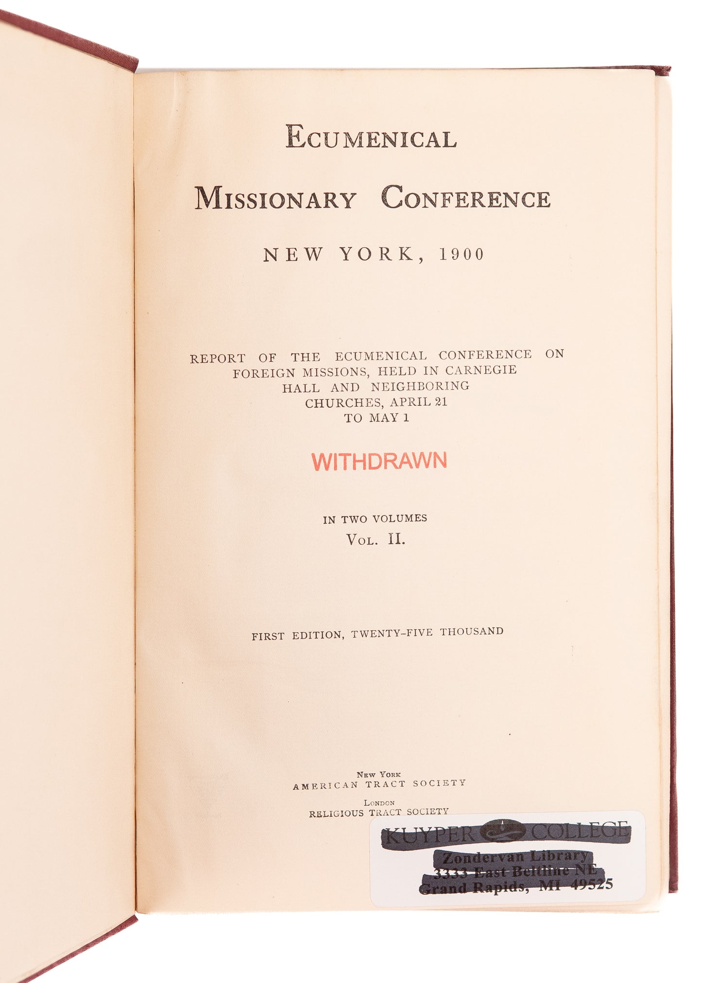 1900 AMERICAN TRACT SOCIETY. Ecumenical Missionary Conference New York.