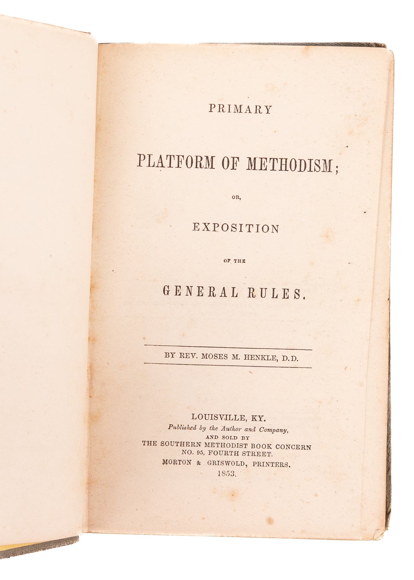 1853 MOSES M. HENKLE. Methodism on Slavery. Owned by A.M.E. Zion Black Methodist Pastor.