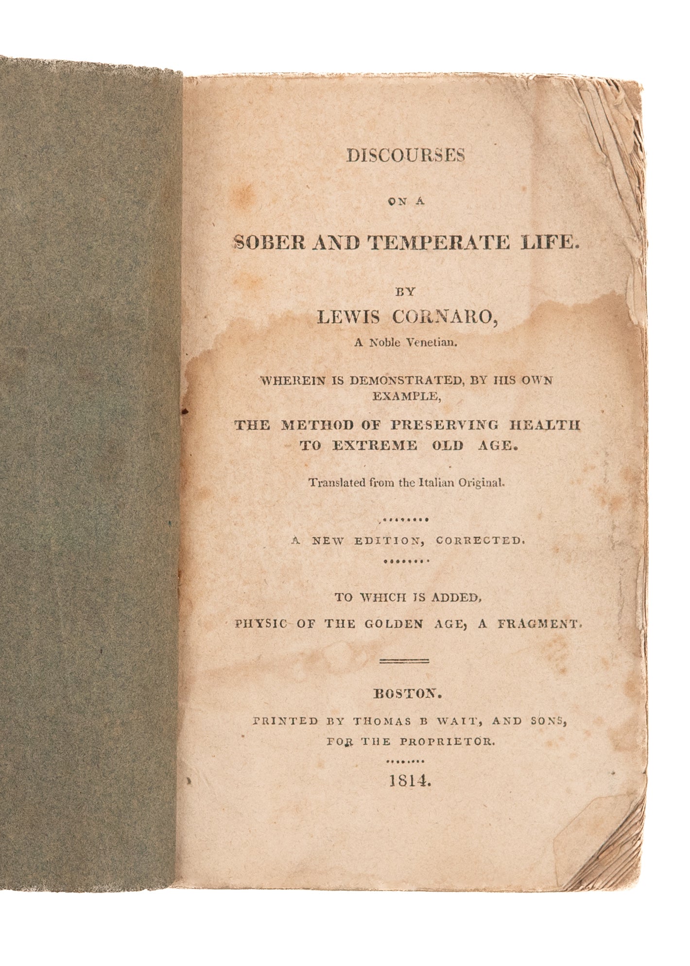 1814 LEWIS CORNARO. Health and Long Life. How to Live to 100 Years Old. American Utopian!