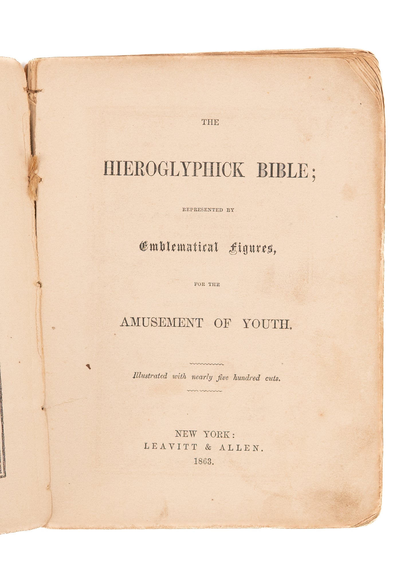 1863 THE HIEROGLYPHIC BIBLE. Early American Iconographic Children's Bible. Finely Illustrated.