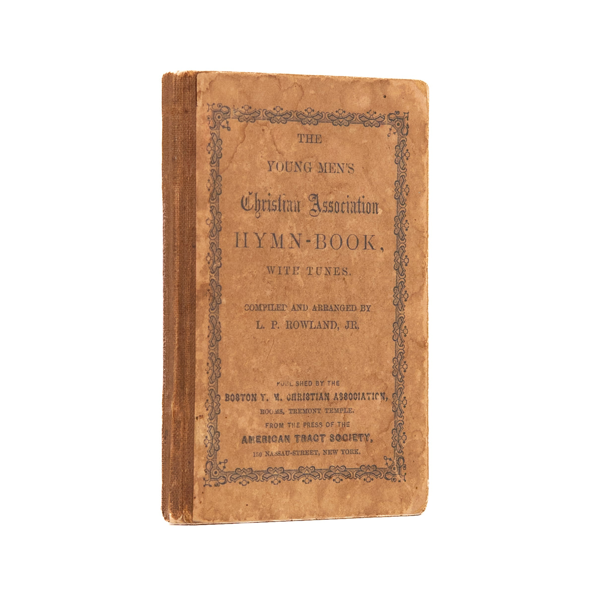 1867 YMCA HYMN-BOOK. First Hymn-Book Ever Published by YMCA. Model for D. L. Moody & Ira D. Sankey's Revivalist Hymns.
