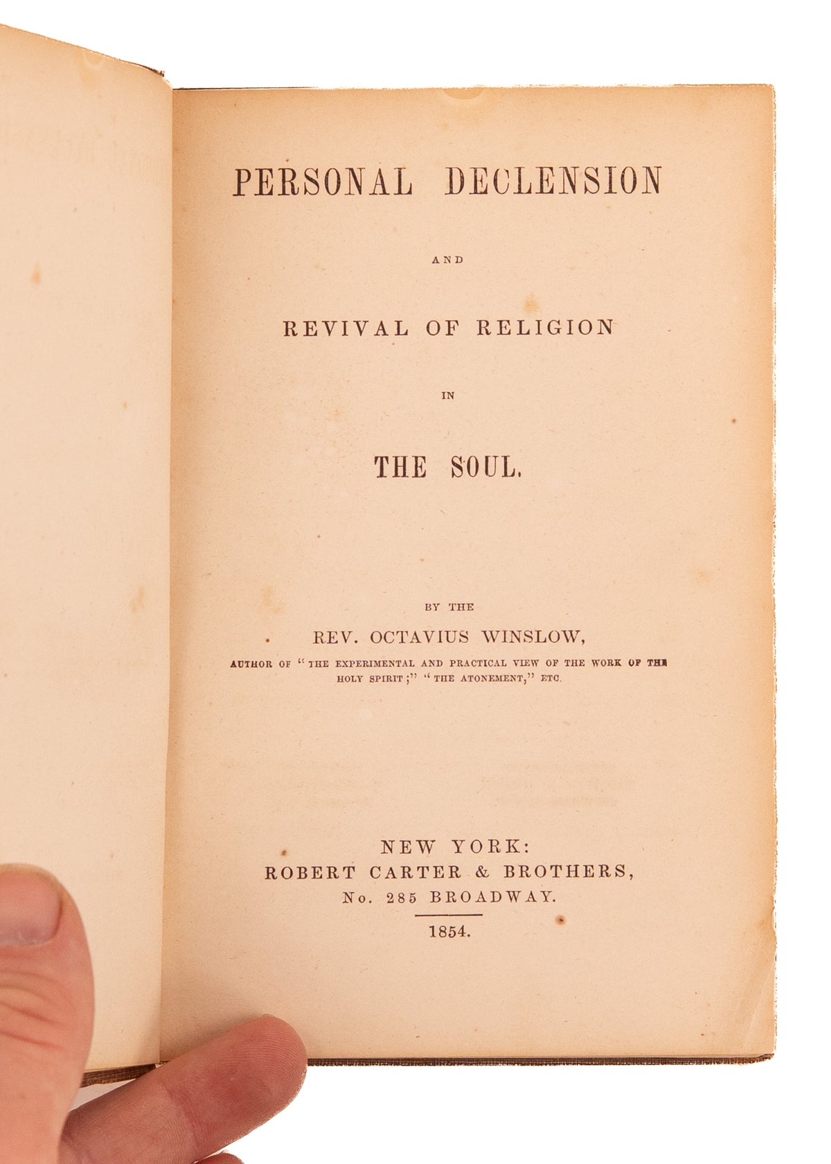 1854 OCTAVIUS WINSLOW. Personal Declension and Revival of Religion in the Soul. A Searching Work.
