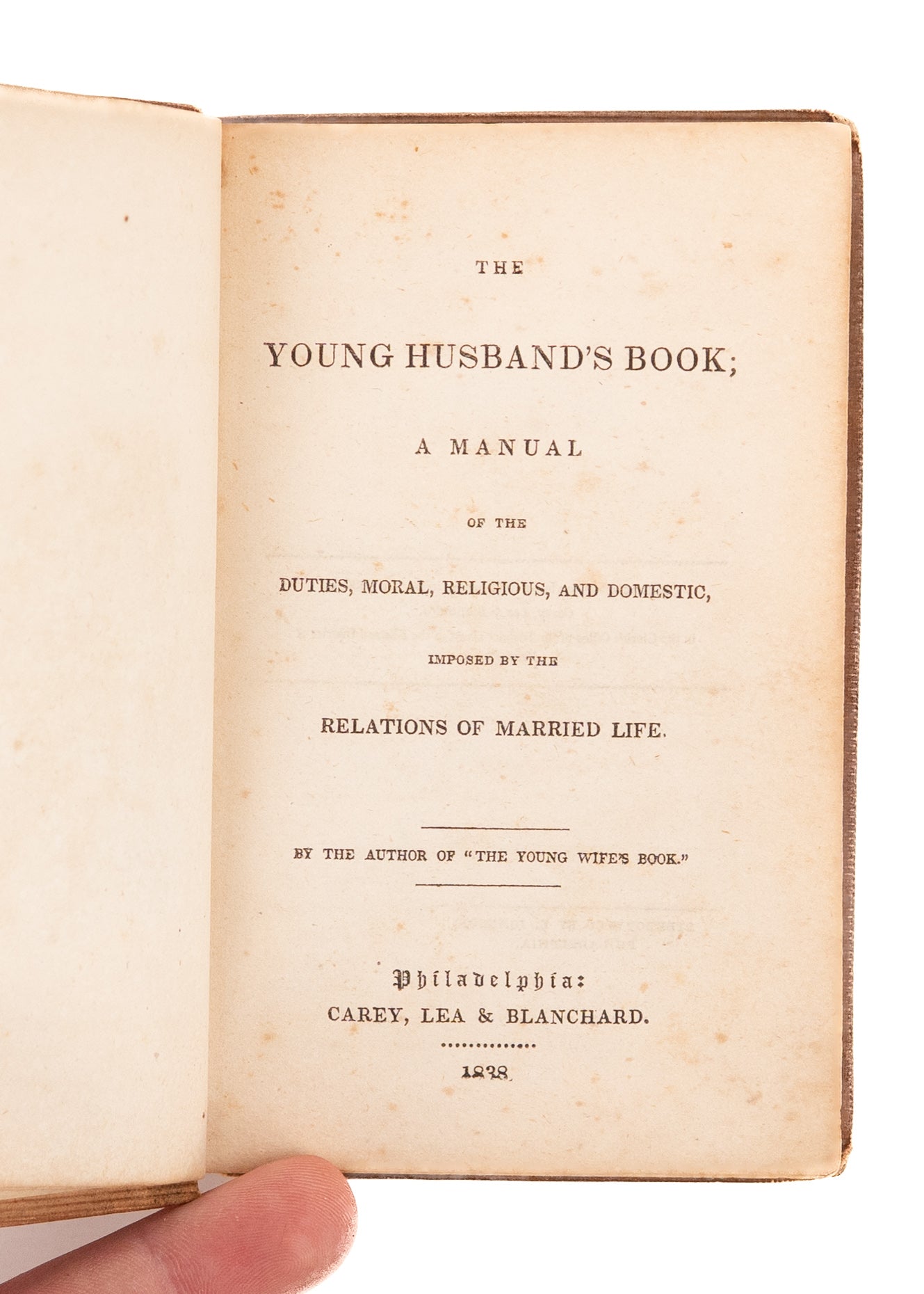 1838 T. S. ARTHUR. The Young Husband's Book. Rare Early American Marriage Manual.