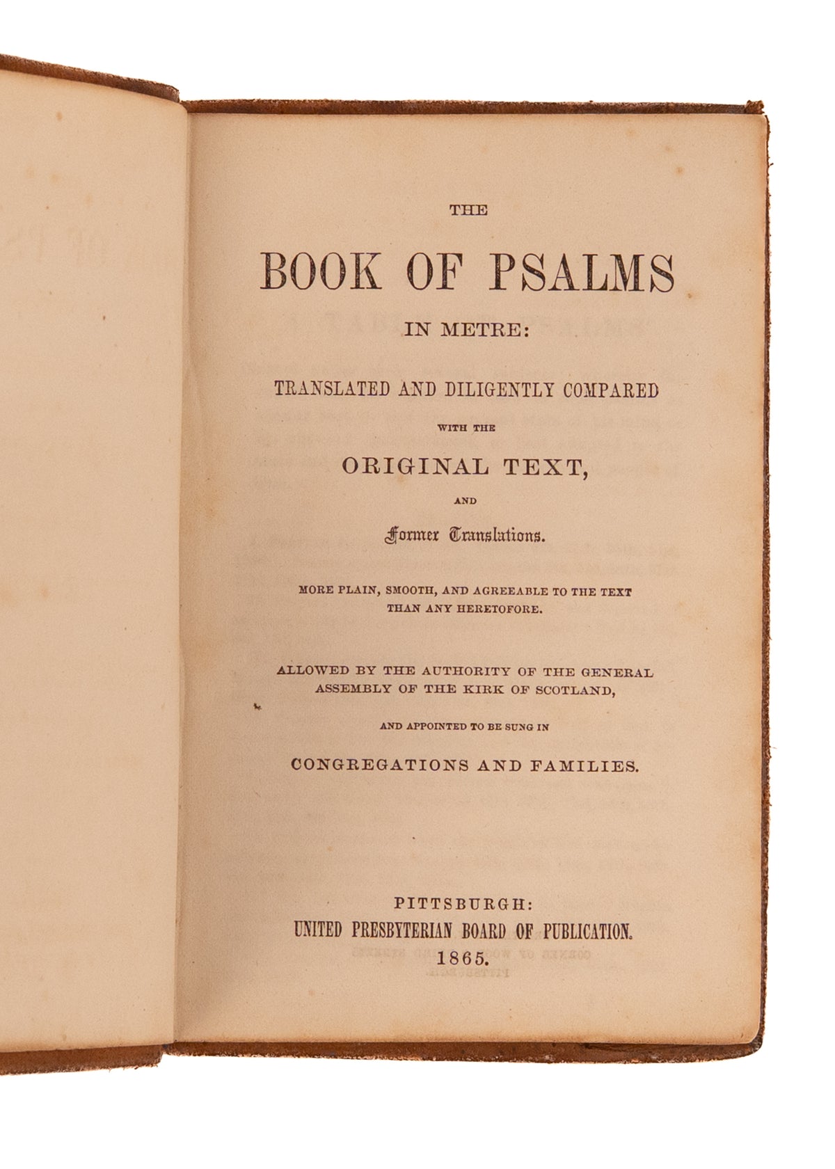 1865 PRESBYTERIAN EXCLUSIVE PSALMODY. Issued at Close of Civil War in Fine Publisher's Custom Leather.