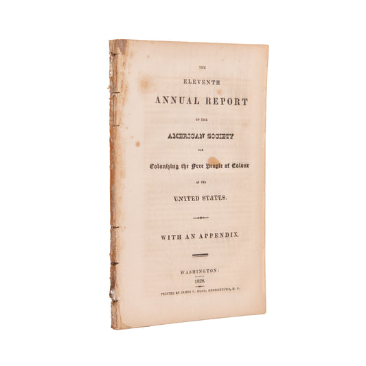 1828 LIBERIA & SLAVERY. Eleventh Annual Report of the Slavery Colonization. Francis Scott Key Address.