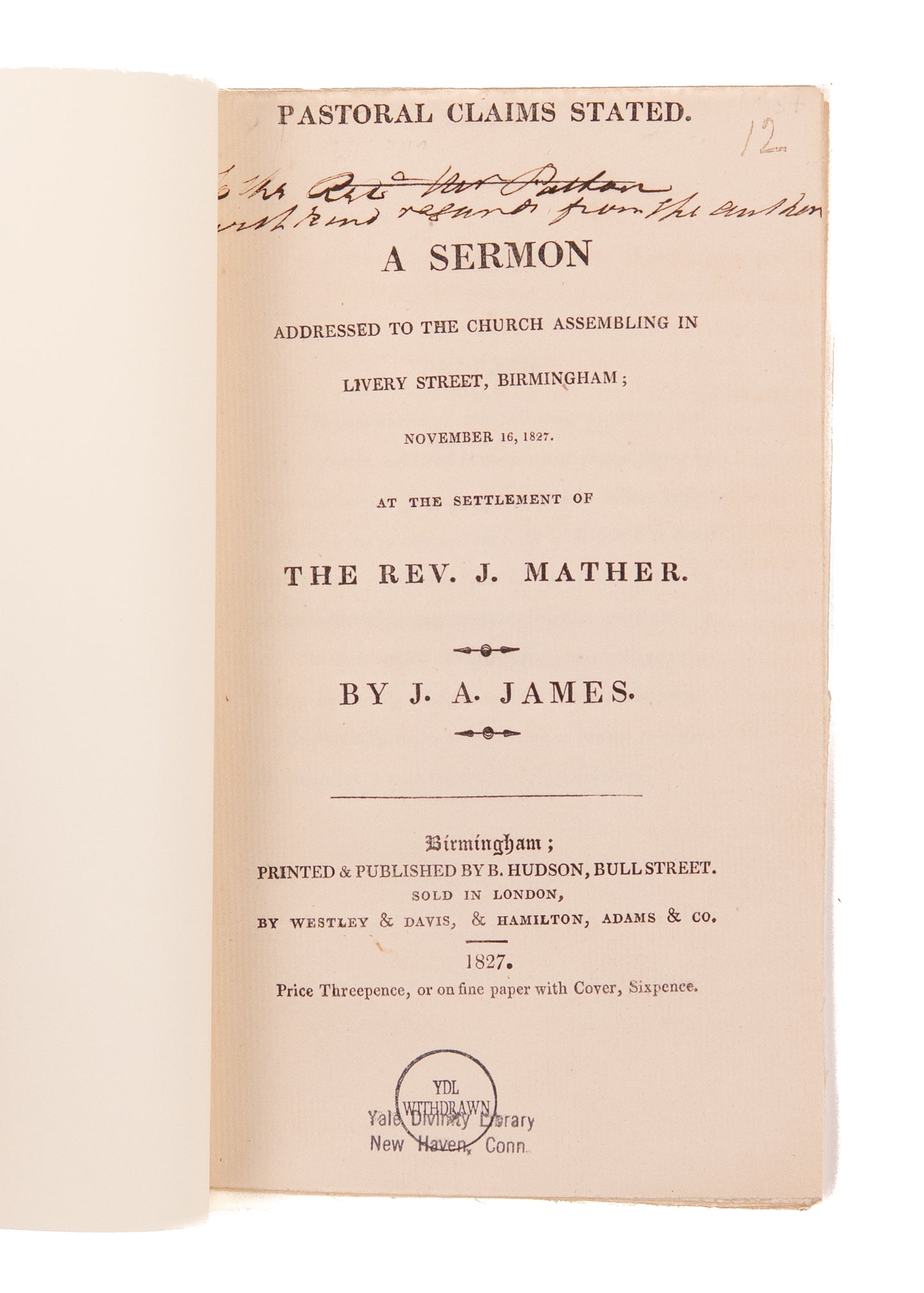 1827 JOHN ANGELL JAMES. Inscribed Duties & Need of True Ministers of the Gospel.