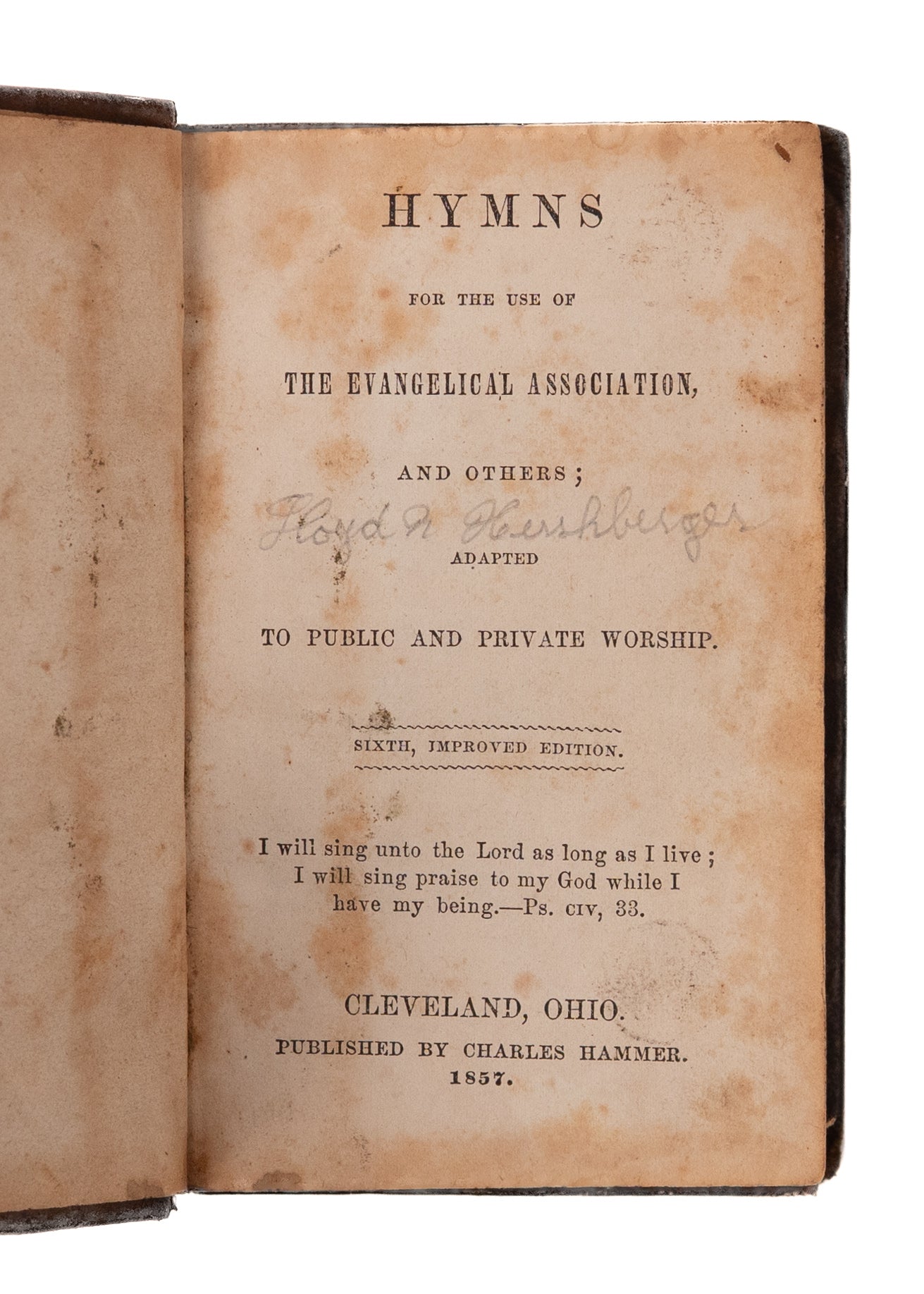 1857 EVANGELICAL HYMNAL. First Edition of the Hymns of Evangelical Association. Rare.