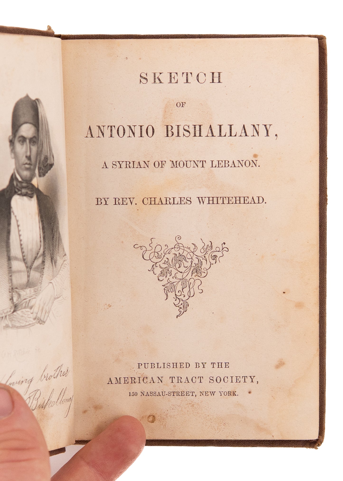 1856 LEBANESE CHRISTIAN. Memoir of Antonio Bishallany, The First Arab-American Immigrant.