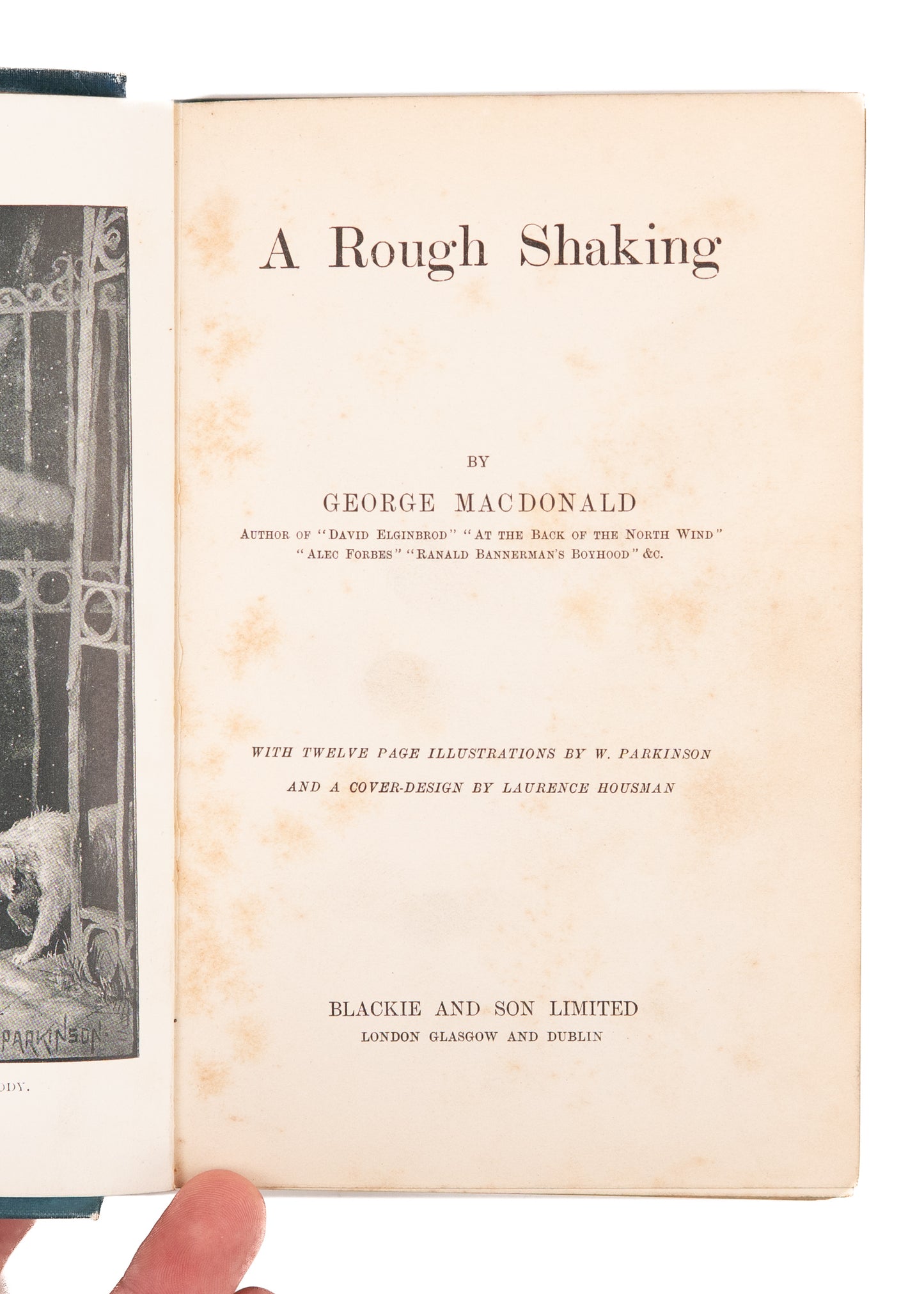 1890 GEORGE MACDONALD. A Rough Shaking. True Goodness in the Face of Tragedy.