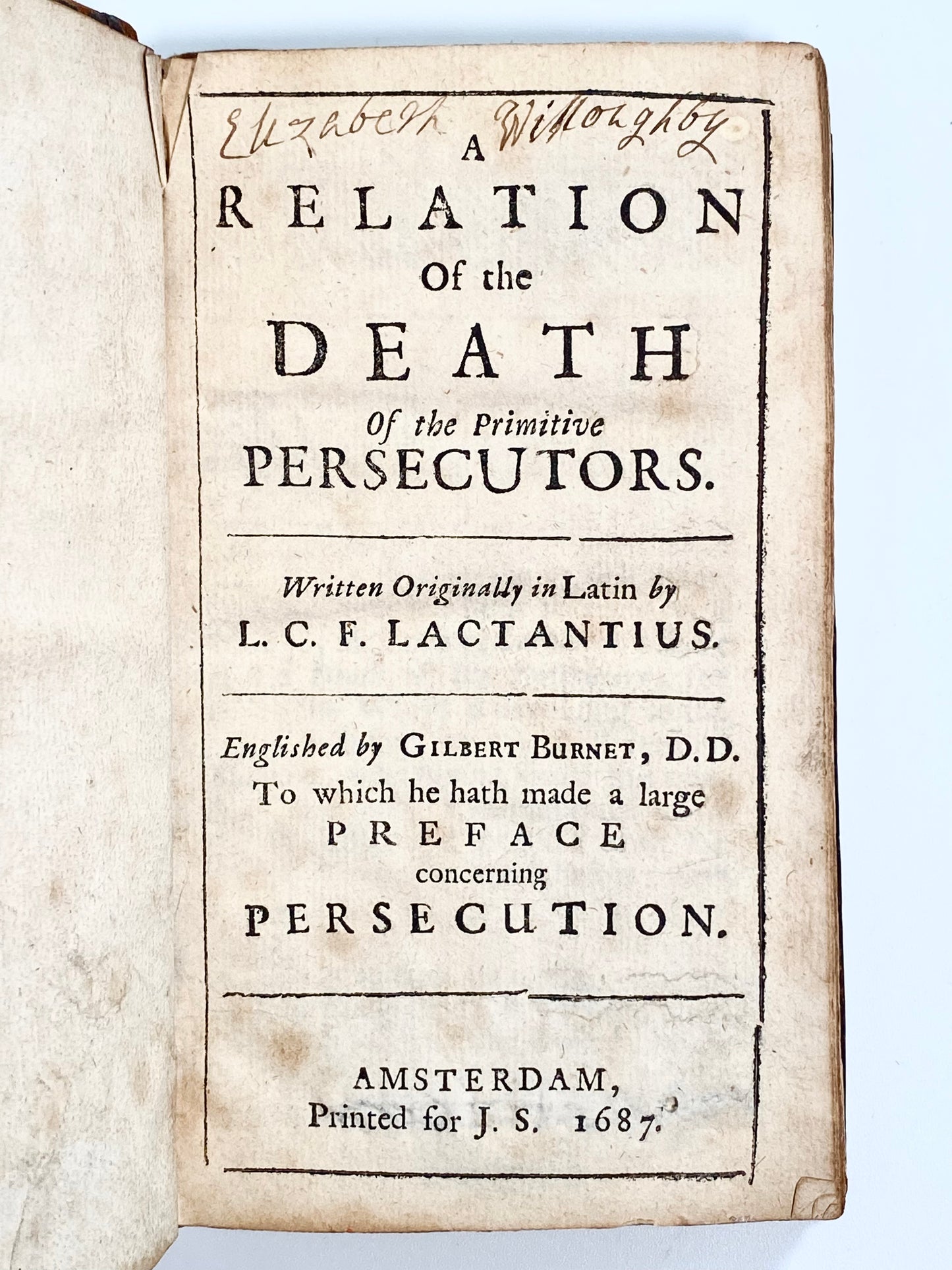 1687 MARTYRS & JUDGEMENT. The Dreadful Fate of Early Persecutors of the Christian Faith.