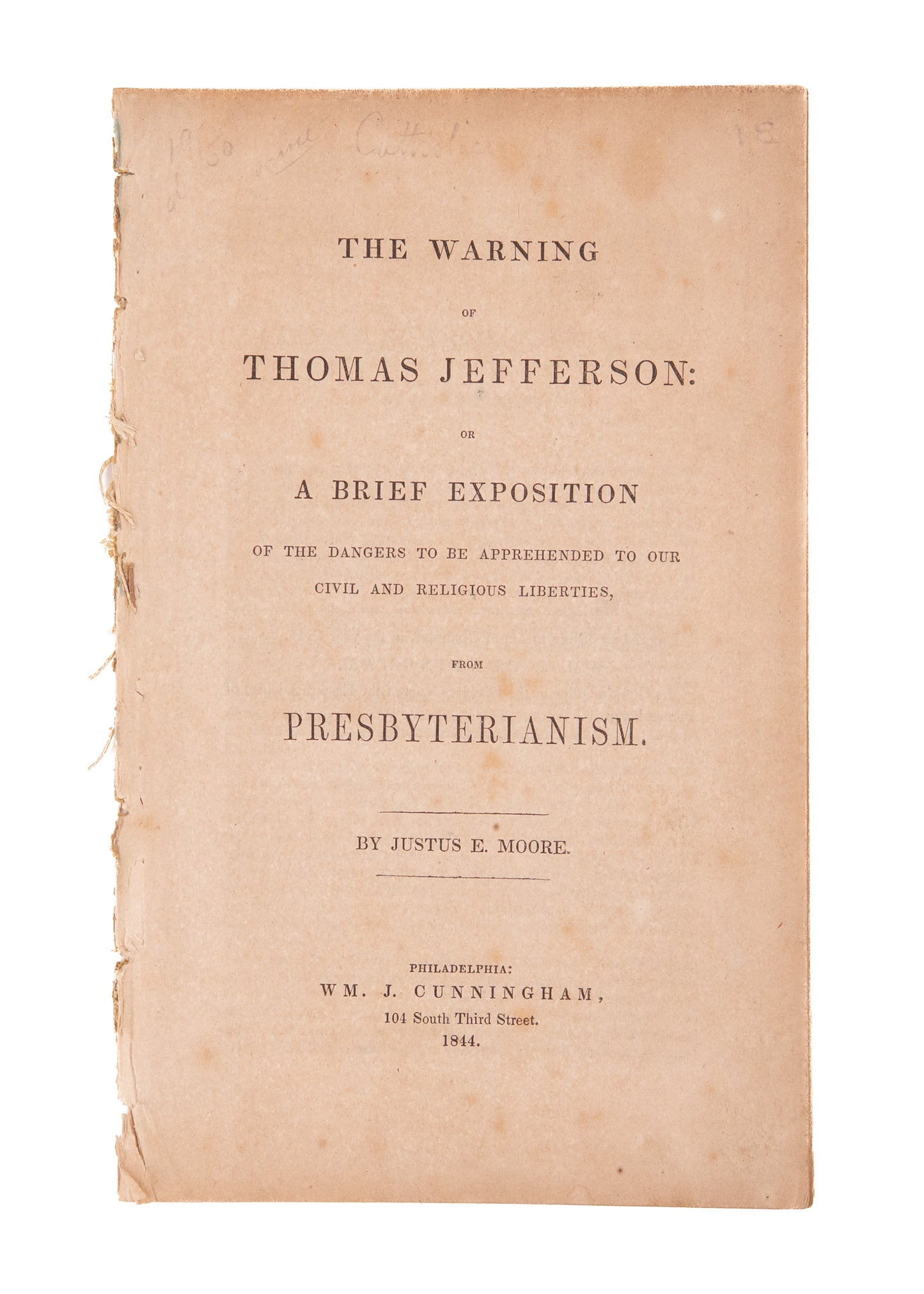 1844 THOMAS JEFFERSON & PRESBYTERIANS. Jefferson Warns Against Christian Nationalism.