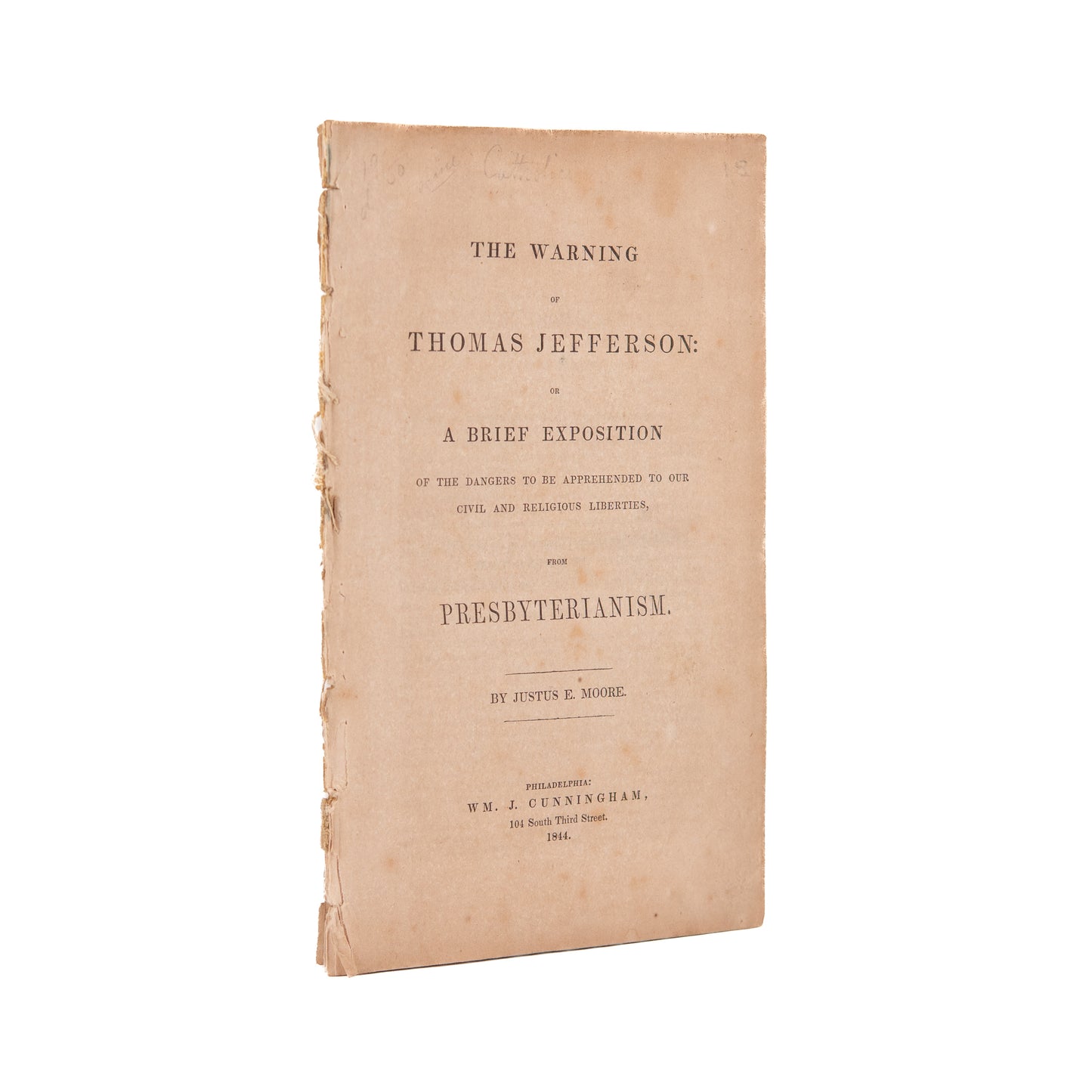1844 THOMAS JEFFERSON & PRESBYTERIANS. Jefferson Warns Against Christian Nationalism.