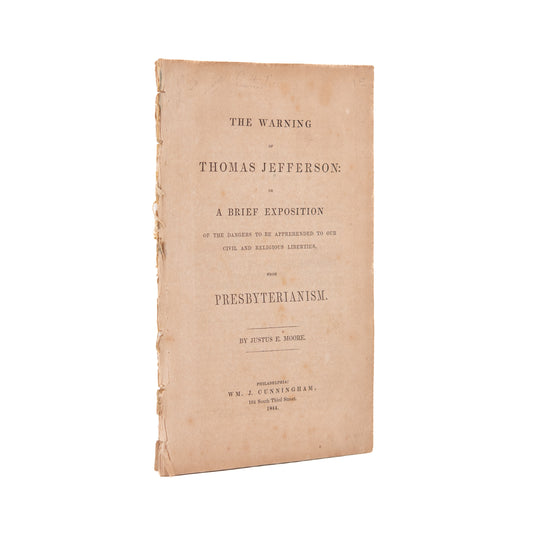 1844 THOMAS JEFFERSON & PRESBYTERIANS. Jefferson Warns Against Christian Nationalism.