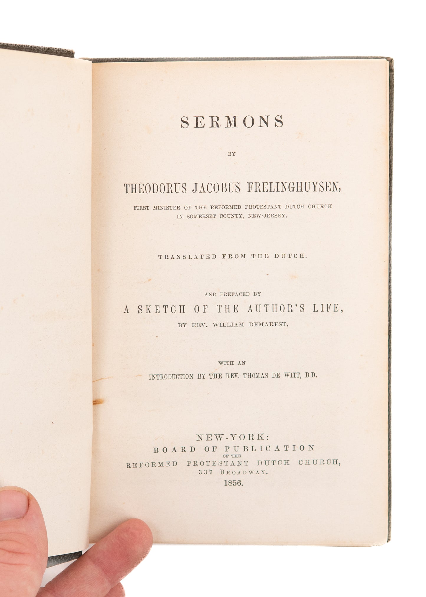 1856 GREAT AWAKENING. Sermons by Theodorus Jacobus Frelinghuysen [1691-1747]