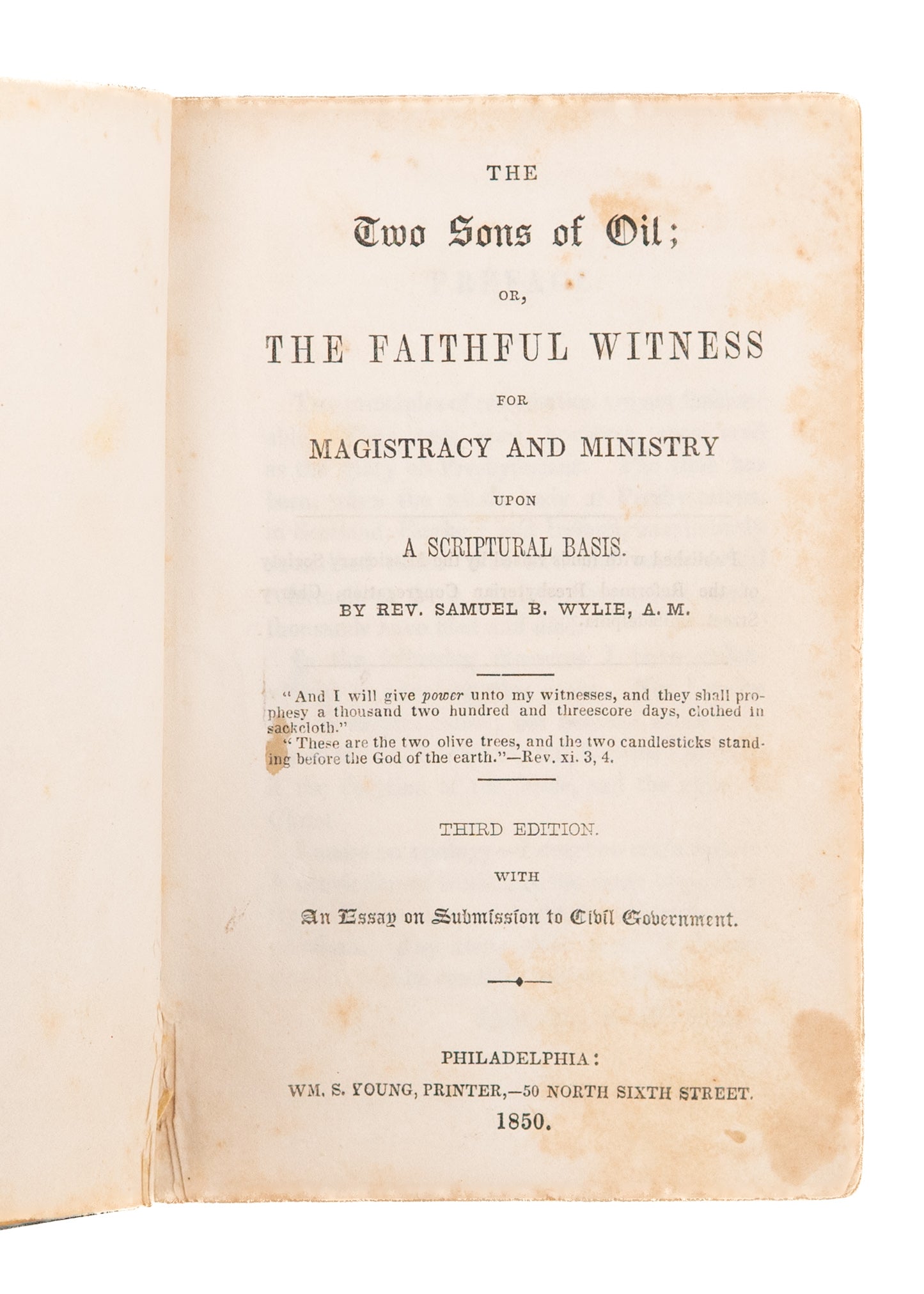 1850 SAMUEL B. WYLIE. The Two Sons of Oil. Refuting Thomas Jefferson & Separation of Church & State.