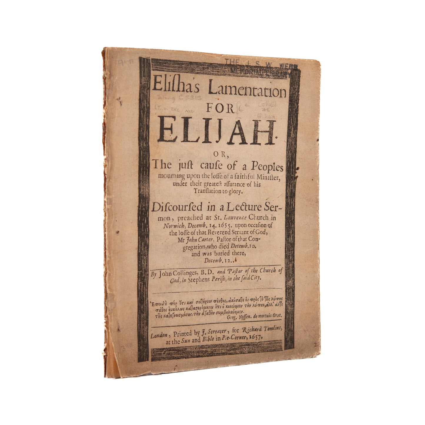 1657 JOHN COLLINGES. Elisha's Lamentation for Elijah. Sermon on Death of Radical Presbyterian, John Carter.