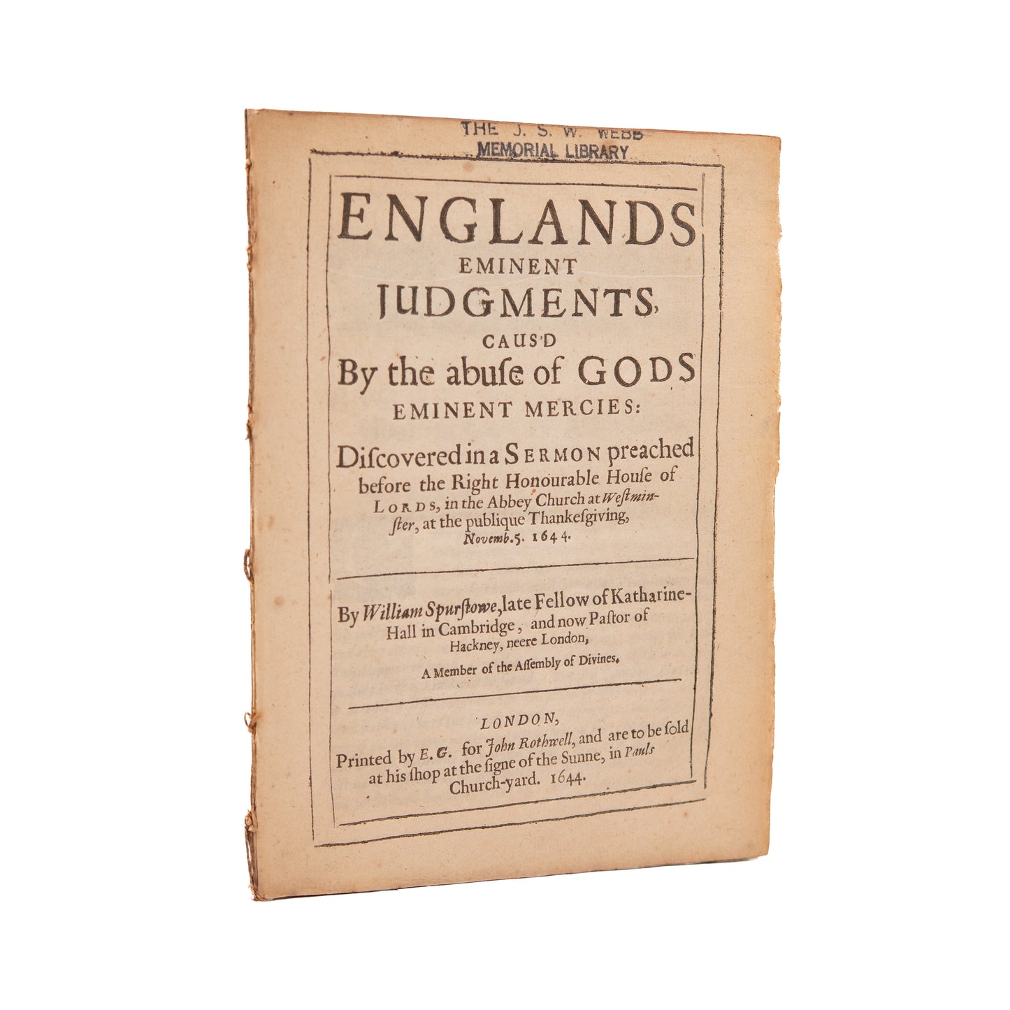 1644 WILLIAM SPURSTOWE. England's Eminent Judgements. God Judges Nation for Church's Unfaithfulness.
