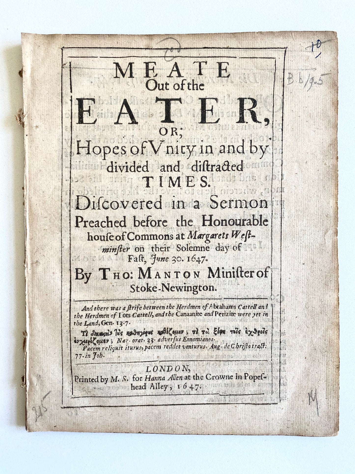 1647 THOMAS MANTON. A Plea for Unity in the Church During the English Civil War.