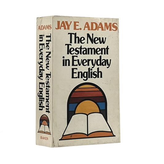 1979 JAY E. ADAMS. The New Testament in Everyday English