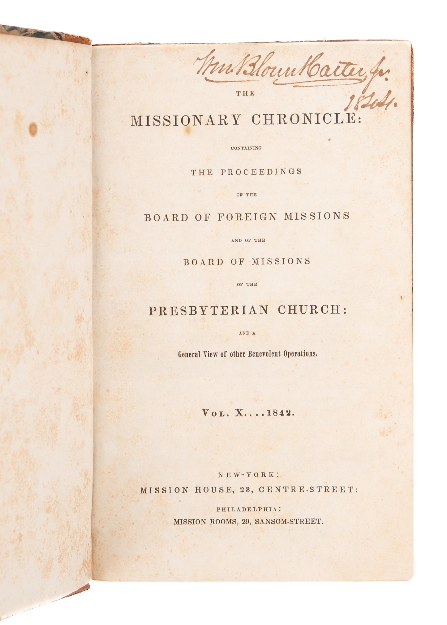 1842 THE MISSIONARY CHRONICLE. Owned Presbyterian Civil War Union Spy & Saboteur