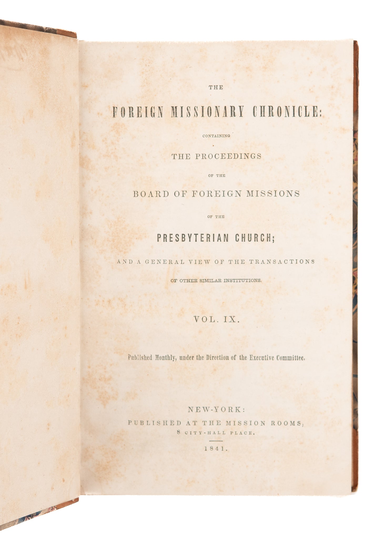 1841 FOREIGN MISSIONARY CHRONICLE. Owned Presbyterian Civil War Union Spy & Saboteur.