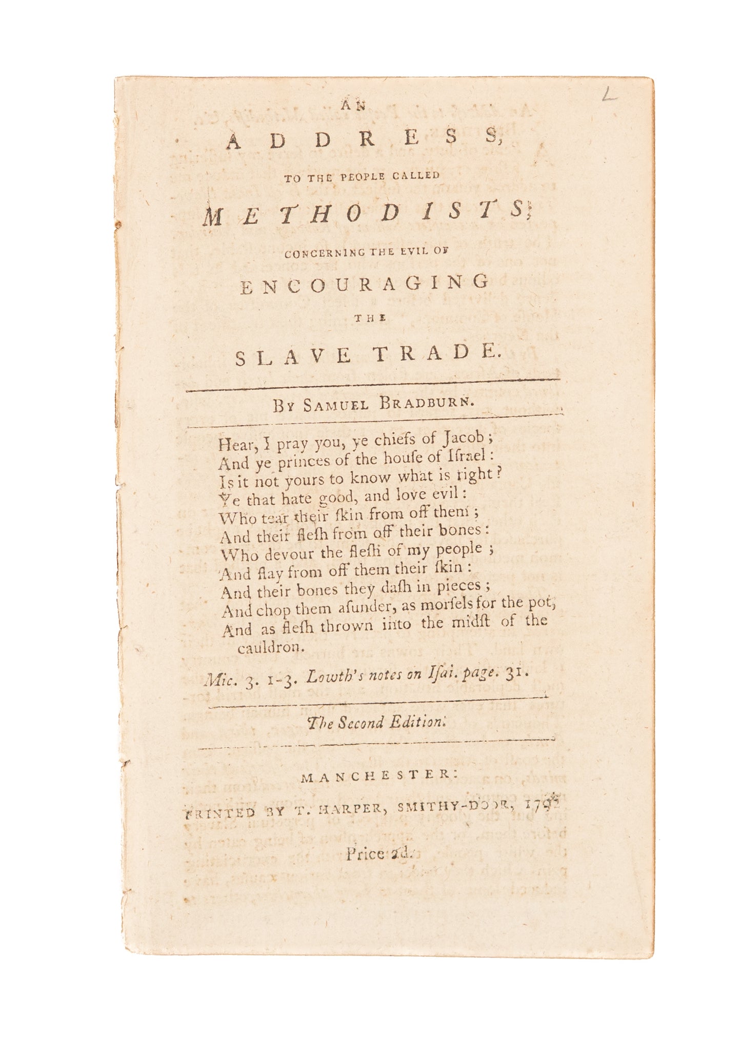 1792 SLAVERY & METHODISTS. An Address Urging Methodists to Join Abolitionists against the Slave Trade.