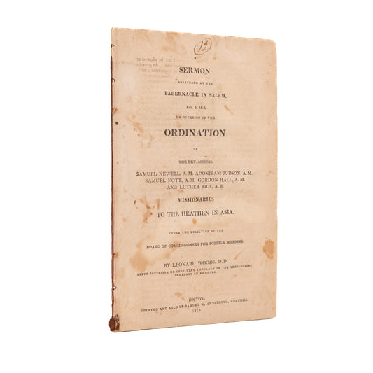 1812 ADONIRAM JUDSON. Ordination Sermon at the Commissioning of Judson to be a Missionary