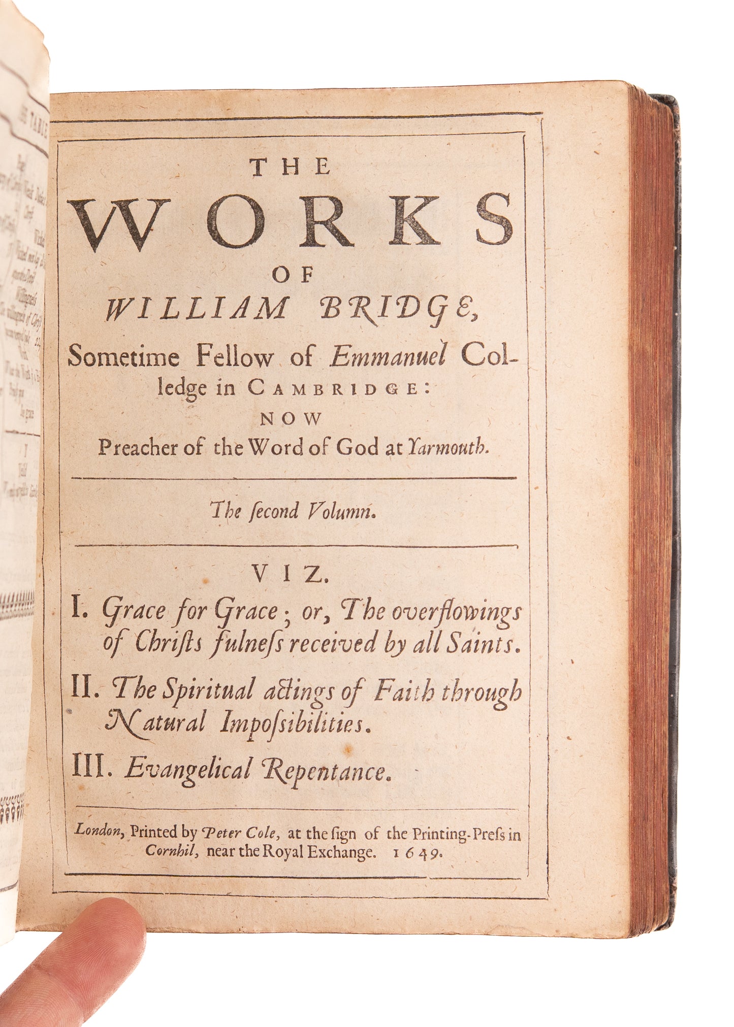 1649 WILLIAM BRIDGE. Works of a Choice Puritan - Ten Works Bound in One in Period Leather Binding