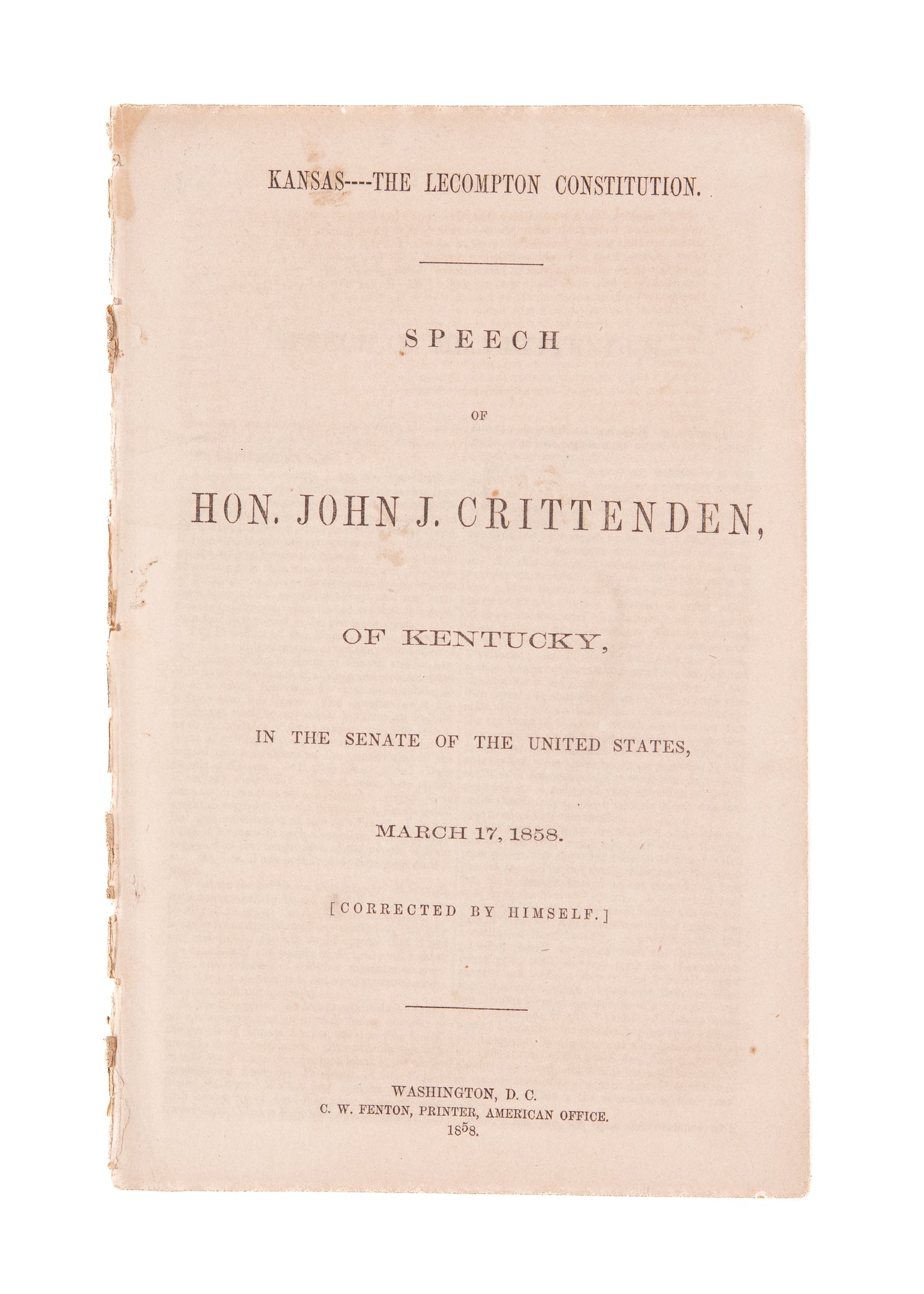 1858 KANSAS SLAVERY. Kentucky Senator Urges Adoption of Pro-Slavery Lecompton Constitution.