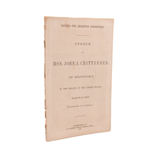 1858 KANSAS SLAVERY. Kentucky Senator Urges Adoption of Pro-Slavery Lecompton Constitution.