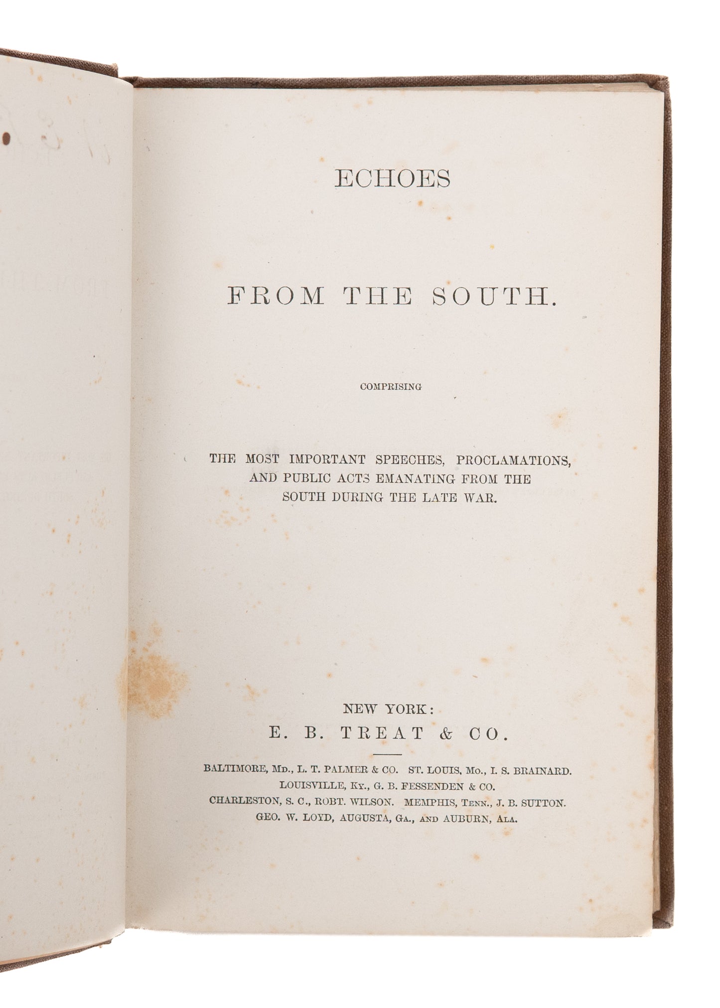 1866 CONFEDERATE DOCUMENTS. Echos from the South. Important Record of Confederate Speeches &c.