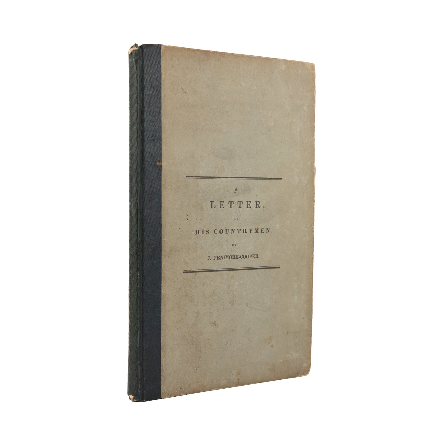 1834 J. FENIMORE-COOPER. A Letter to His Countrymen. Pro-American Manifesto - First Edition.